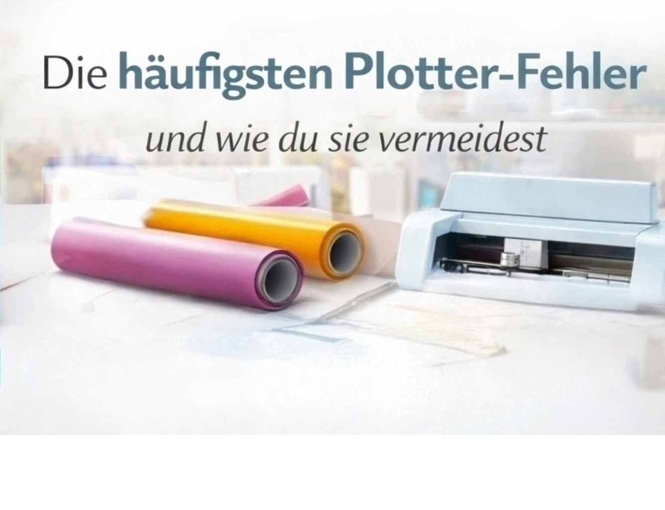 Plotter Fehler vermeiden – Die häufigsten Probleme beim Plotten